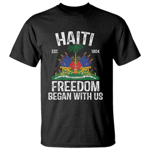 Haiti Freedom Began With Us T Shirt Haitian Flag Day TS11 Black Print Your Wear