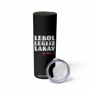 Haitian Pride Skinny Tumbler Haitian Lekol Legliz Lakay Haiti Flag Creole Saying TS11 Print Your Wear