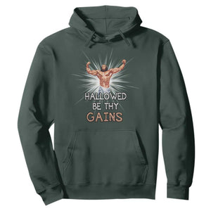 Hallowed Be Thy Gains Hoodie Funny Jesus Workout Motivation Bodybuilding Fitness TS02 Dark Forest Green Print Your Wear