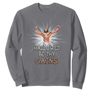 Hallowed Be Thy Gains Sweatshirt Funny Jesus Workout Motivation Bodybuilding Fitness TS02 Charcoal Print Your Wear