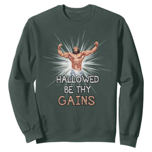 Hallowed Be Thy Gains Sweatshirt Funny Jesus Workout Motivation Bodybuilding Fitness TS02 Dark Forest Green Print Your Wear