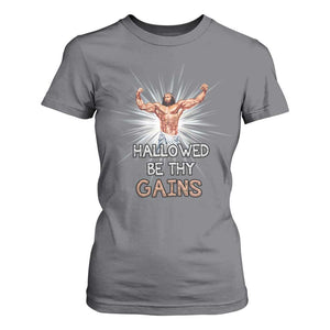 Hallowed Be Thy Gains T Shirt For Women Funny Jesus Workout Motivation Bodybuilding Fitness TS02 Charcoal Print Your Wear