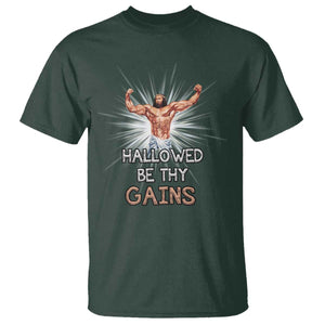 Hallowed Be Thy Gains T Shirt Funny Jesus Workout Motivation Bodybuilding Fitness TS02 Dark Forest Green Print Your Wear