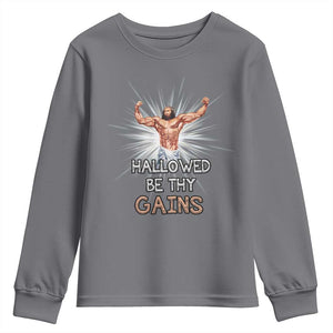 Hallowed Be Thy Gains Youth Sweatshirt Funny Jesus Workout Motivation Bodybuilding Fitness TS02 Charcoal Print Your Wear