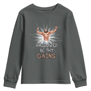 Hallowed Be Thy Gains Youth Sweatshirt Funny Jesus Workout Motivation Bodybuilding Fitness TS02 Dark Heather Print Your Wear