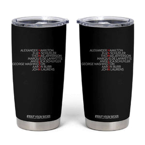 Hamilton Eliza Jefferson Angelica & Burr Names Tumbler Cup TS10 Black Print Your Wear