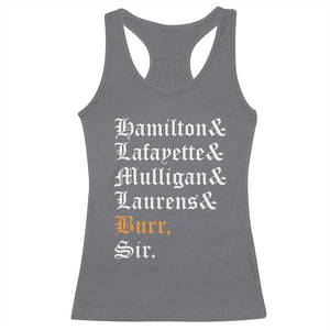 Hamilton Laurens Lafayette Mulligan Burr Sir Racerback Tank Top TS10 Charcoal Print Your Wear