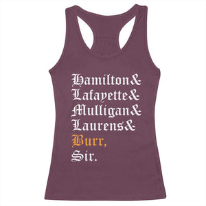 Hamilton Laurens Lafayette Mulligan Burr Sir Racerback Tank Top TS10 Maroon Print Your Wear