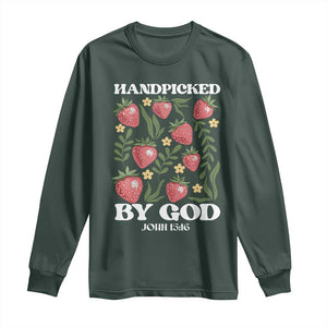 Handpicked By God Long Sleeve Shirt Religious Christian Bible Verse Strawberries TS11 Dark Forest Green Print Your Wear