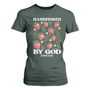 Handpicked By God T Shirt For Women Religious Christian Bible Verse Strawberries TS11 Dark Forest Green Print Your Wear