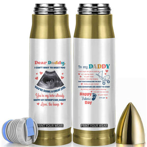 Happy First Fathers Day Bullet Tumbler New Dad 1st Time Daddy Announcement TB10 White Print Your Wear