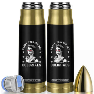 Happy Treason Day Bullet Tumbler British Queen Funny July 4th Colonial Meme TS10 Black Print Your Wear