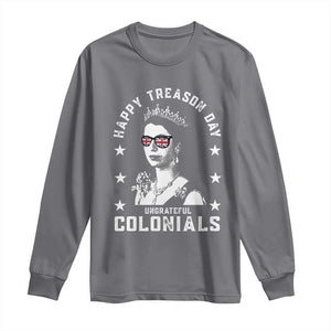Happy Treason Day Long Sleeve Shirt British Queen Funny July 4th Colonial Meme TS10 Charcoal Print Your Wear