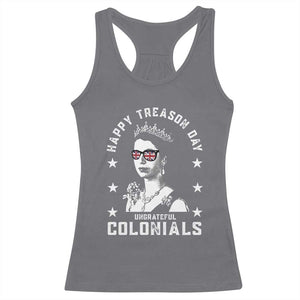Happy Treason Day Racerback Tank Top British Queen Funny July 4th Colonial Meme TS10 Charcoal Print Your Wear