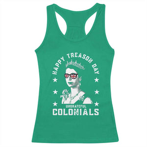 Happy Treason Day Racerback Tank Top British Queen Funny July 4th Colonial Meme TS10 Irish Green Print Your Wear