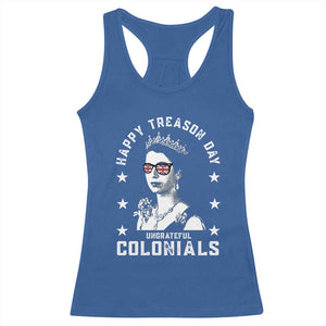Happy Treason Day Racerback Tank Top British Queen Funny July 4th Colonial Meme TS10 Royal Blue Print Your Wear