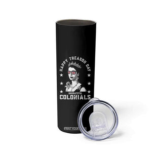 Happy Treason Day Skinny Tumbler British Queen Funny July 4th Colonial Meme TS10 Print Your Wear
