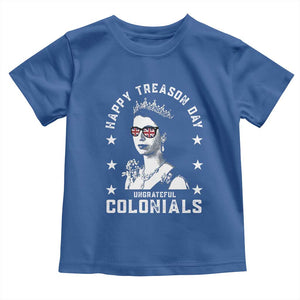 Happy Treason Day Toddler T Shirt British Queen Funny July 4th Colonial Meme TS10 Royal Blue Print Your Wear