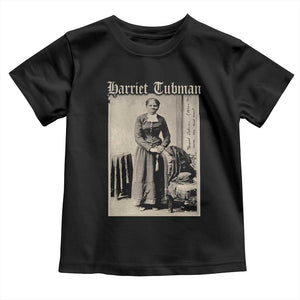Harriet Tubman Toddler T Shirt Juneteenth Black History Freedom TS10 Black Print Your Wear