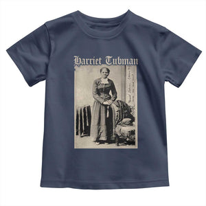 Harriet Tubman Toddler T Shirt Juneteenth Black History Freedom TS10 Navy Print Your Wear