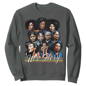 HerStory Tribute Sweatshirt Celebrating Legendary Black Women of History and Power TS02 Dark Heather Print Your Wear