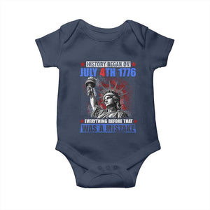 History Began July 4th 1776 Baby Onesie Bold Patriotic Statement Statue of Liberty TS02 Navy Print Your Wear