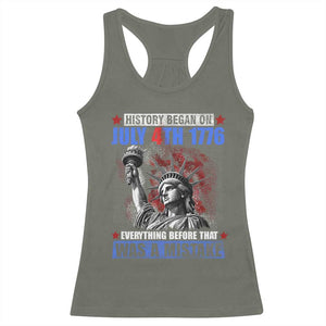 History Began July 4th 1776 Racerback Tank Top Bold Patriotic Statement Statue of Liberty TS02 Military Green Print Your Wear