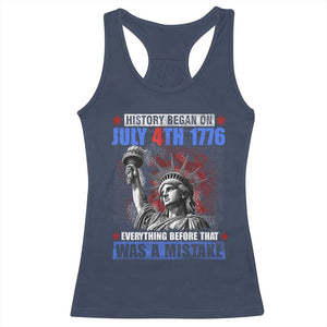 History Began July 4th 1776 Racerback Tank Top Bold Patriotic Statement Statue of Liberty TS02 Navy Print Your Wear