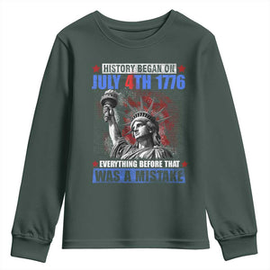 History Began July 4th 1776 Youth Sweatshirt Bold Patriotic Statement Statue of Liberty TS02 Dark Forest Green Print Your Wear