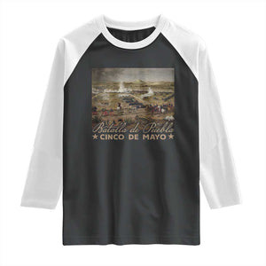 History Of Cinco De Mayo Batalla De Puebla Mexico Raglan Shirt TS11 Black White Print Your Wear