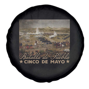History Of Cinco De Mayo Batalla De Puebla Mexico Spare Tire Cover TS11 Print Your Wear