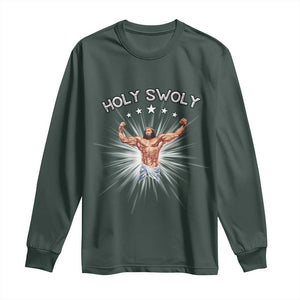 Holy Swoly Long Sleeve Shirt Funny Jesus Workout Motivation Bodybuilding Fitness TS02 Dark Forest Green Print Your Wear