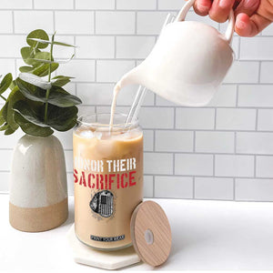 Honor Their Sacrifice Glass Can Veteran Memorial Day Military Dog Tag TS11 Print Your Wear