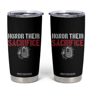 Honor Their Sacrifice Tumbler Cup Veteran Memorial Day Military Dog Tag TS11 Black Print Your Wear