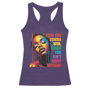 How You Gonna Win When You Aint Right Within Racerback Tank Top Black History TS11 Purple Print Your Wear