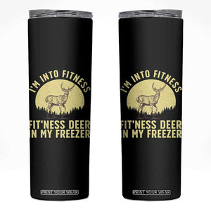 Hunting Skinny Tumbler I'm Into Fitness Fit'ness Deer In My Freezer Deer Hunter TS10 Black Print Your Wear