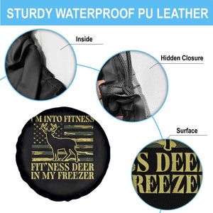 Hunting Spare Tire Cover I'm Into Fitness Fit'ness Deer In My Freezer Camo Flag TS10 Print Your Wear
