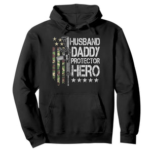 Husband Daddy Protector Hero Hoodie Dad Guns Fathers Day Camo American Flag TS10 Black Print Your Wear