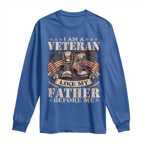 I Am A Veteran Like My Father Before Me Long Sleeve Shirt Vintage American Flag TS11 Royal Blue Print Your Wear