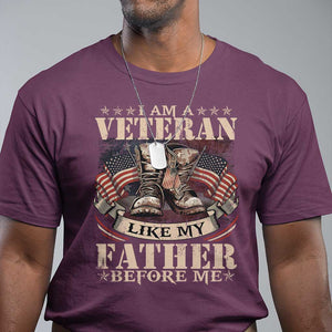 I Am A Veteran Like My Father Before Me T Shirt - Vintage American Flag Military Legacy Tee TS11 Maroon Print Your Wear