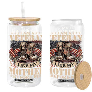 I Am A Veteran Like My Mother Before Me Glass Can Vintage American Flag TS11 Black Print Your Wear