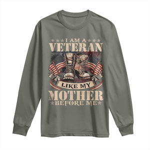 I Am A Veteran Like My Mother Before Me Long Sleeve Shirt Vintage American Flag TS11 Military Green Print Your Wear