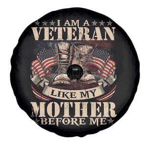 I Am A Veteran Like My Mother Before Me Spare Tire Cover Vintage American Flag TS11 Print Your Wear