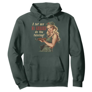 I Let My M1 Garand Do The Talking Hoodie WWII Pin Up TS11 Dark Forest Green Print Your Wear