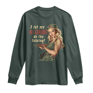I Let My M1 Garand Do The Talking Long Sleeve Shirt WWII Pin Up TS11 Dark Forest Green Print Your Wear
