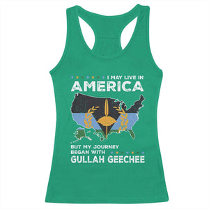 I May Live In America But My Journey Began With Gullah Geechee Racerback Tank Top Gullah Geechee Pride TS11 Irish Green Print Your Wear