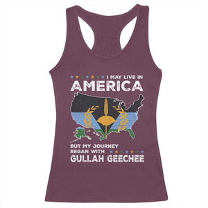 I May Live In America But My Journey Began With Gullah Geechee Racerback Tank Top Gullah Geechee Pride TS11 Maroon Print Your Wear
