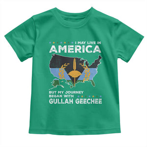 I May Live In America But My Journey Began With Gullah Geechee Toddler T Shirt Gullah Geechee Pride TS11 Irish Green Print Your Wear