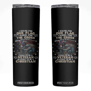 I Stand For Our Flag I Kneel For The Cross Proud Christian Veteran Skinny Tumbler TS11 Black Print Your Wear