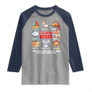 I Will Read Books On A Boat & Everywhere Reading Gifts Raglan Shirt TS10 Sport Gray Navy Print Your Wear